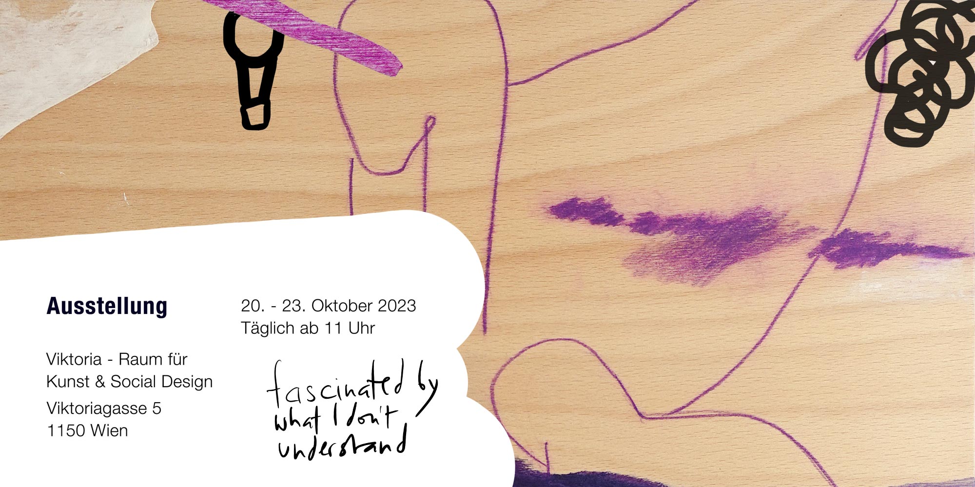 Exhibition flyer - Wolfgang Kschwendt: "Fascinated by What I don't Understand" - 2023